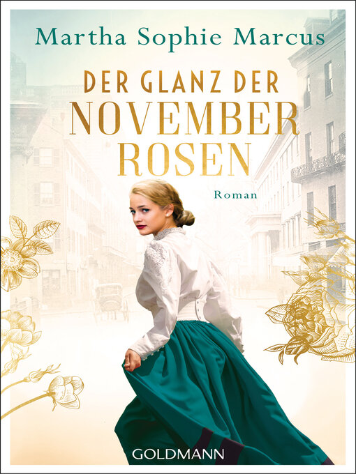 Title details for Der Glanz der Novemberrosen by Martha Sophie Marcus - Available